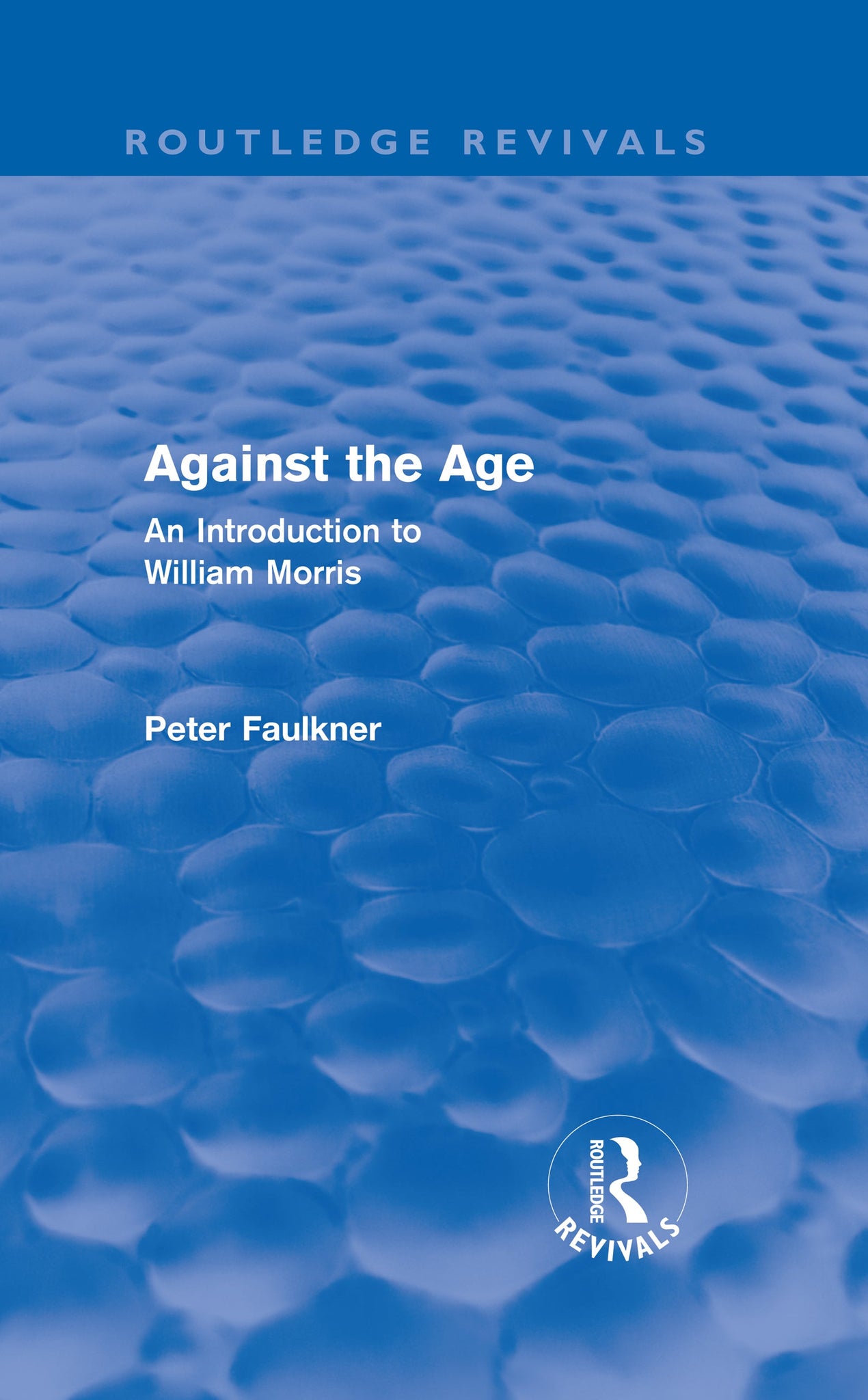 Against The Age (Routledge Revivals)