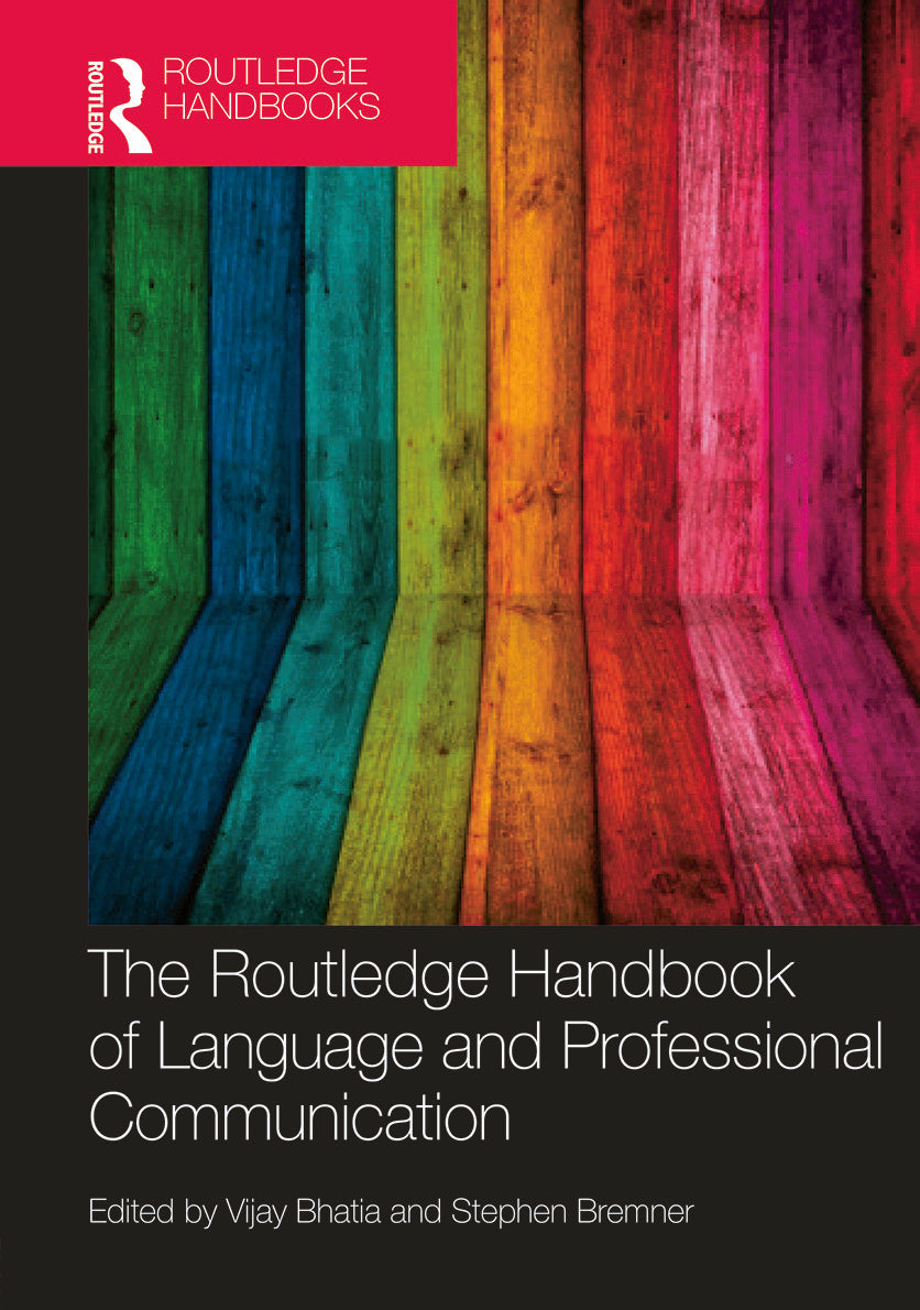 Routledge Handbook of Language and Professional Communication