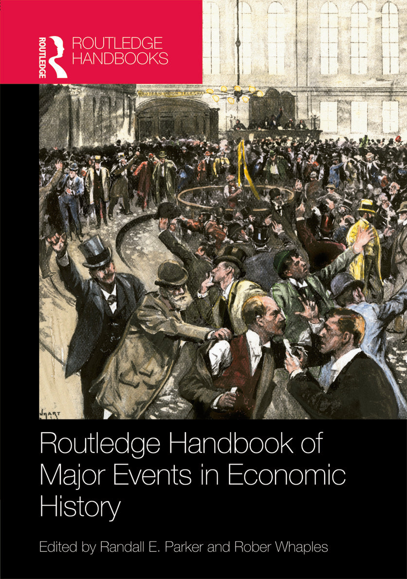 Routledge Handbook of Major Events in Economic History