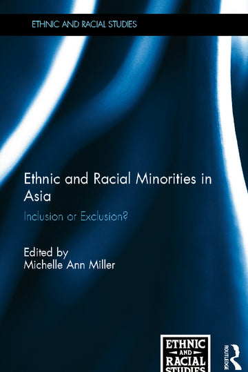 Ethnic and Racial Minorities in Asia