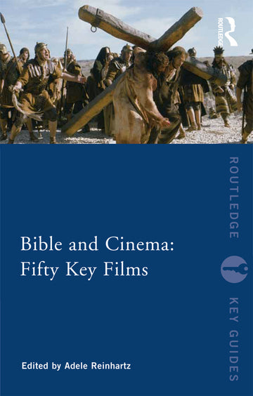 Bible and Cinema: Fifty Key Films