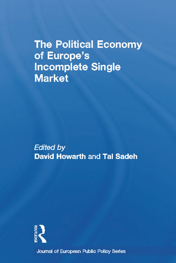 Political Economy of Europe's Incomplete Single Market