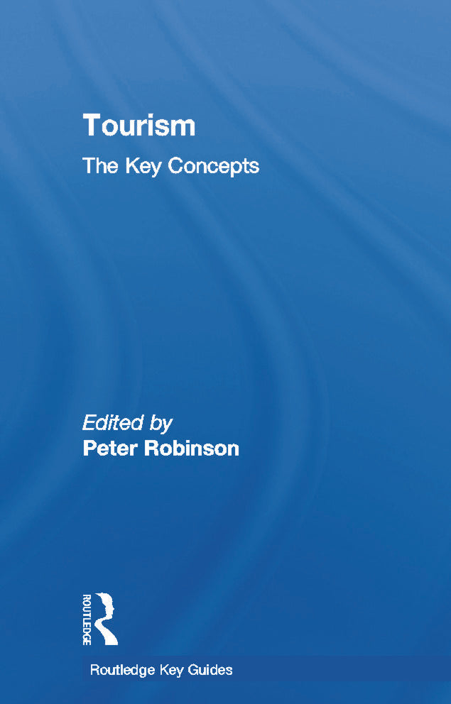 Tourism: The Key Concepts