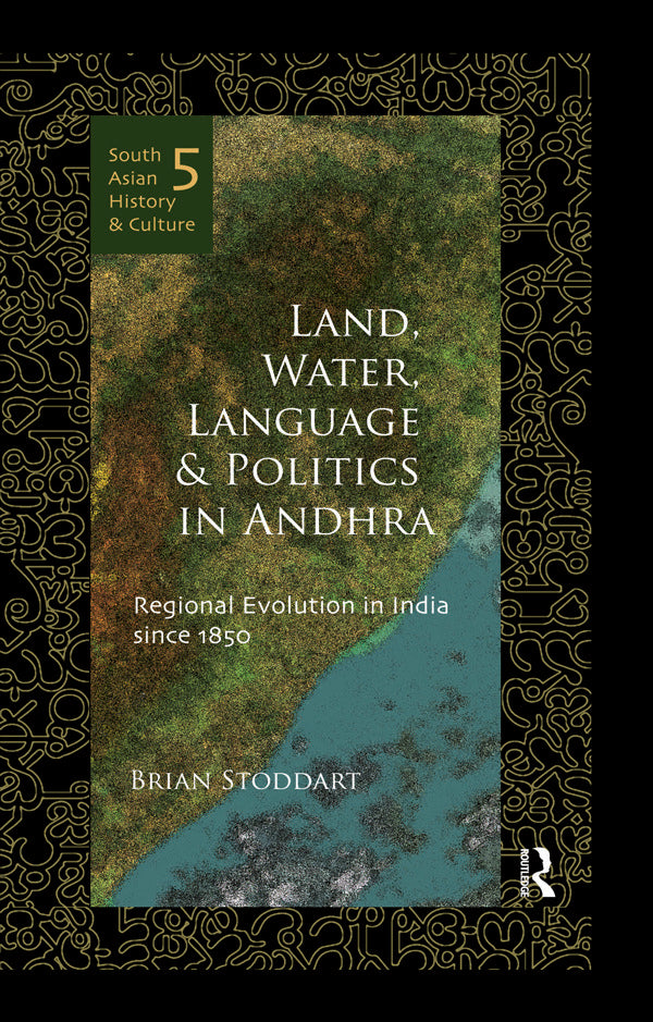 Land, Water, Language and Politics in Andhra