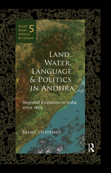 Land, Water, Language and Politics in Andhra