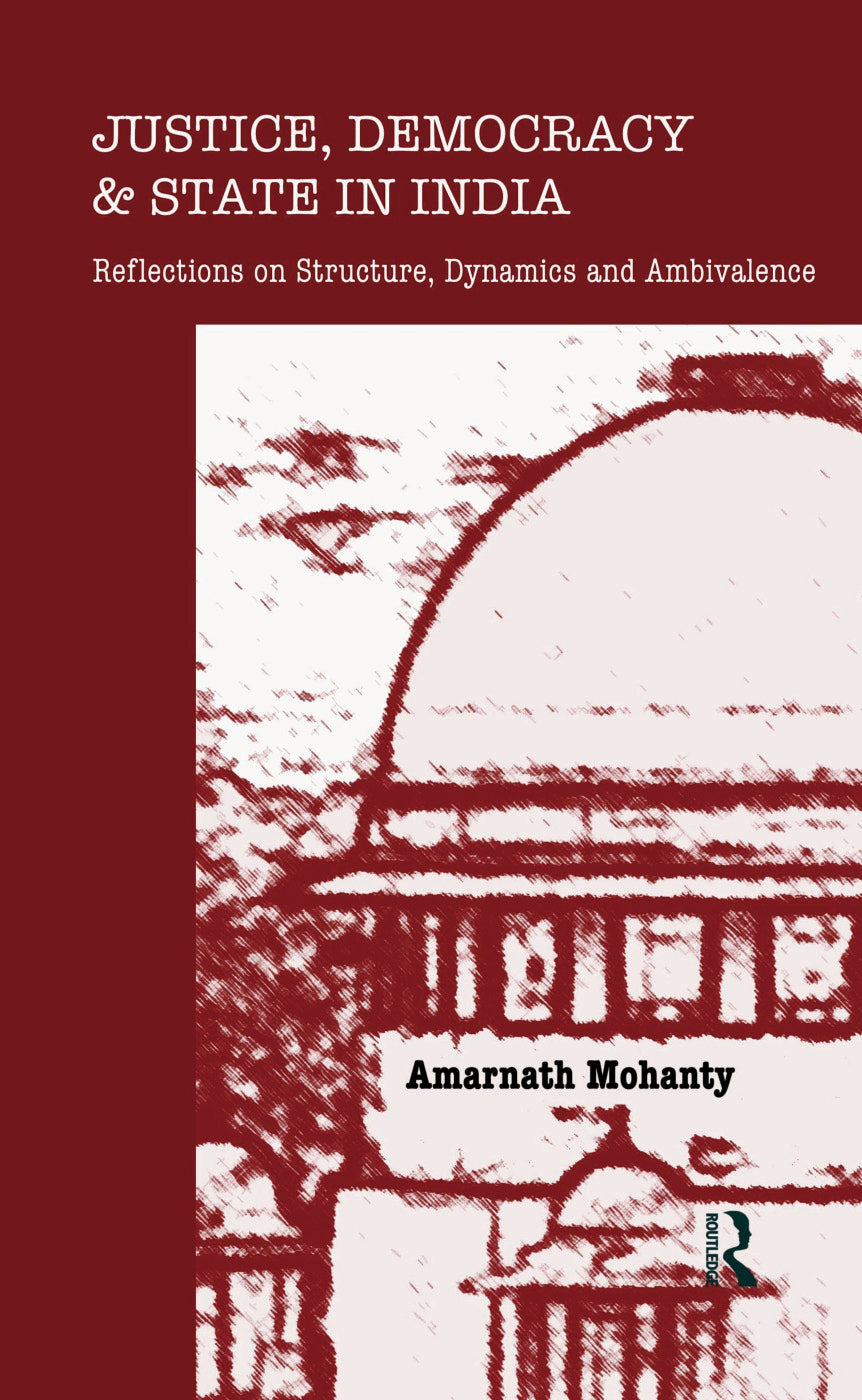 Justice, Democracy and State in India