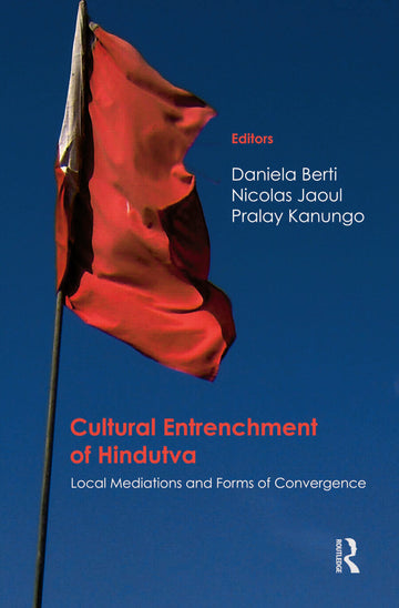Cultural Entrenchment of Hindutva