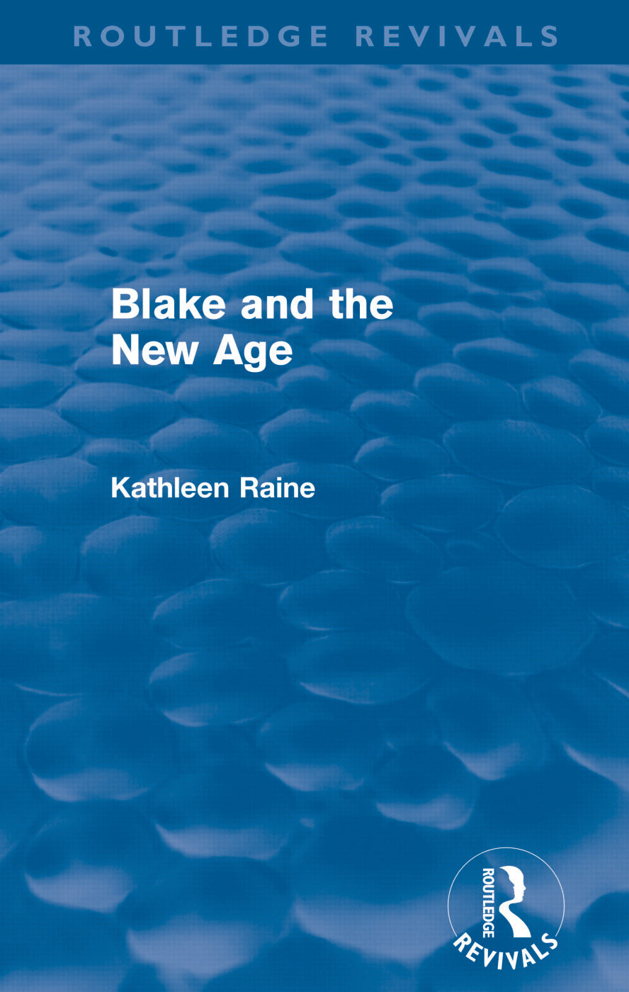 Blake and the New Age (Routledge Revivals)