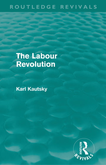 Labour Revolution (Routledge Revivals)