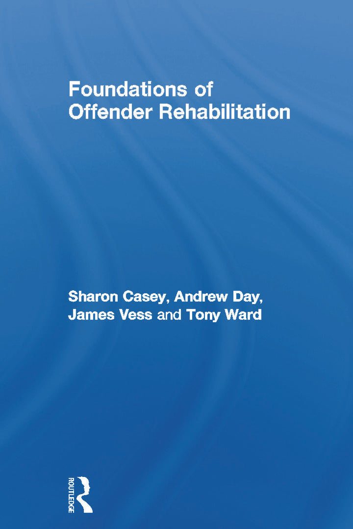 Foundations of Offender Rehabilitation