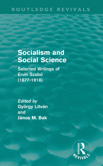 Socialism and Social Science (Routledge Revivals)
