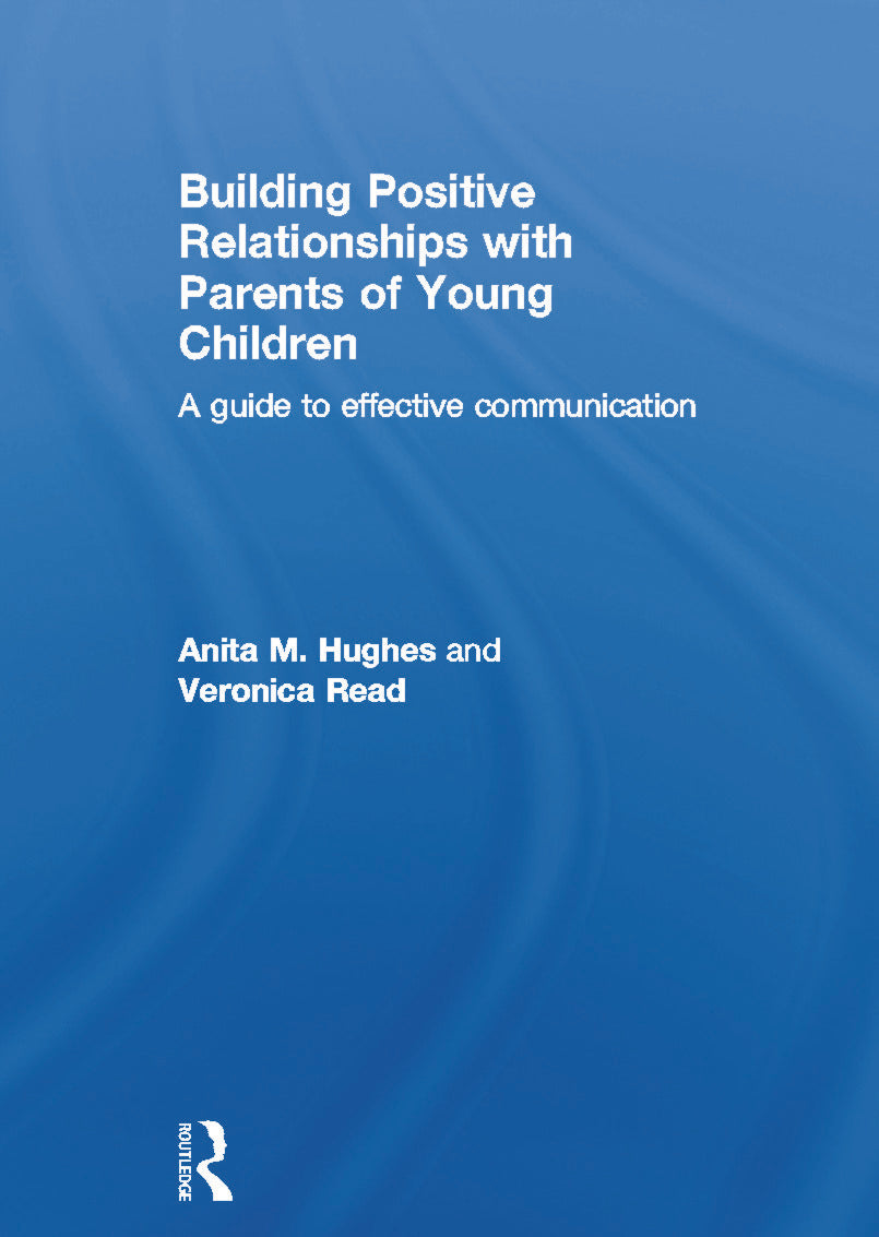 Building Positive Relationships with Parents of Young Children