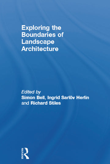 Exploring the Boundaries of Landscape Architecture
