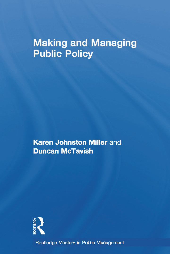 Making and Managing Public Policy