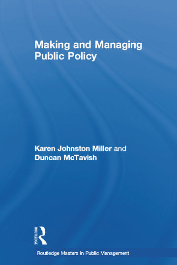 Making and Managing Public Policy
