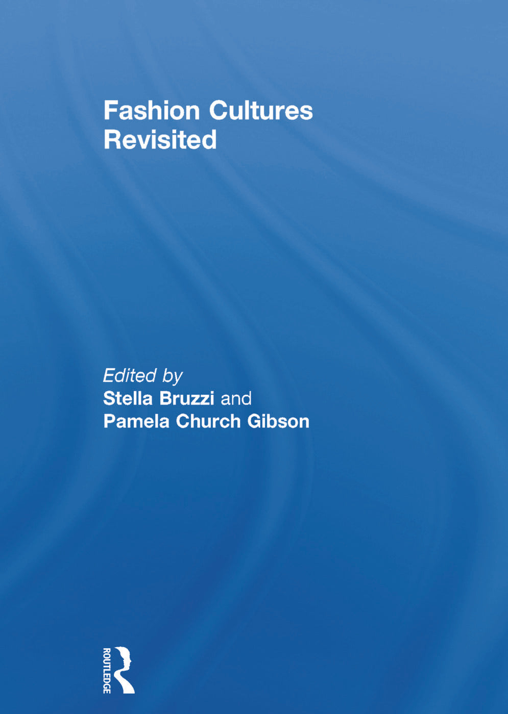 Fashion Cultures Revisited