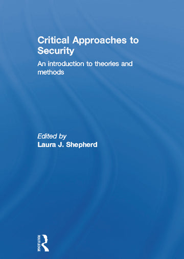 Critical Approaches to Security