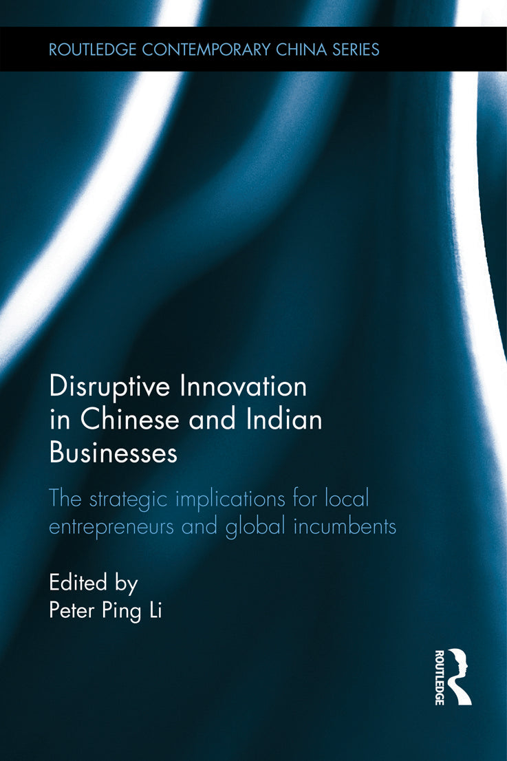 Disruptive Innovation in Chinese and Indian Businesses
