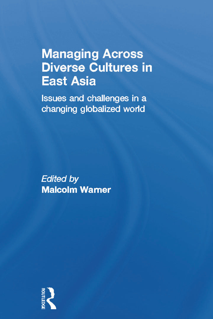 Managing Across Diverse Cultures in East Asia