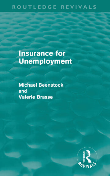 Insurance for Unemployment (Routledge Revivals)