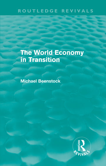 World Economy in Transition (Routledge Revivals)