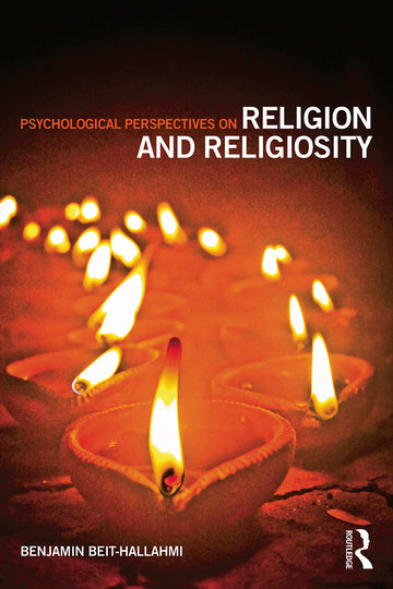 Psychological Perspectives on Religion and Religiosity