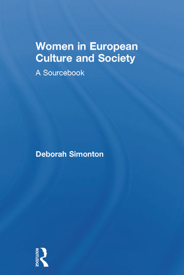 Women in European Culture and Society