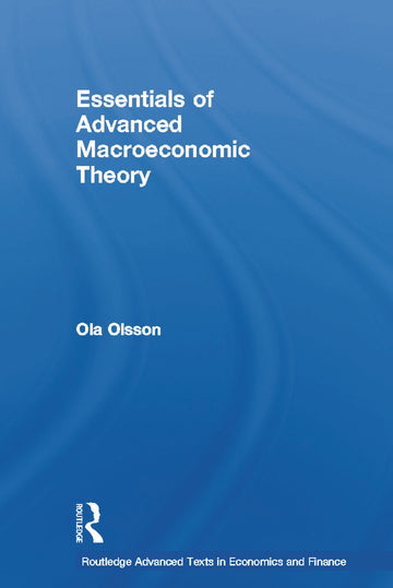 Essentials of Advanced Macroeconomic Theory