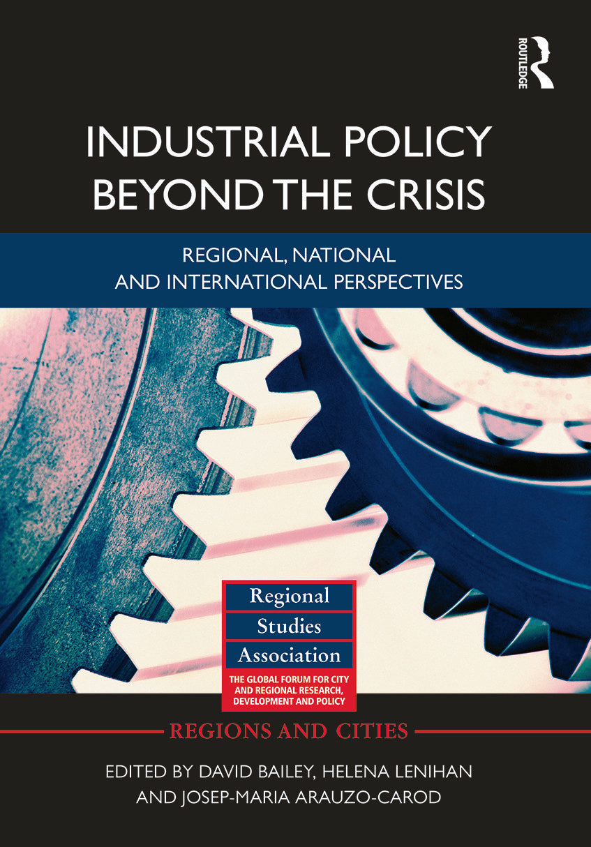 Industrial Policy Beyond the Crisis