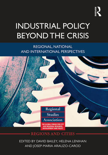 Industrial Policy Beyond the Crisis