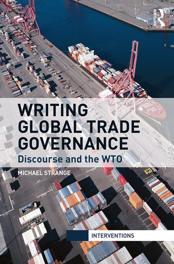 Writing Global Trade Governance