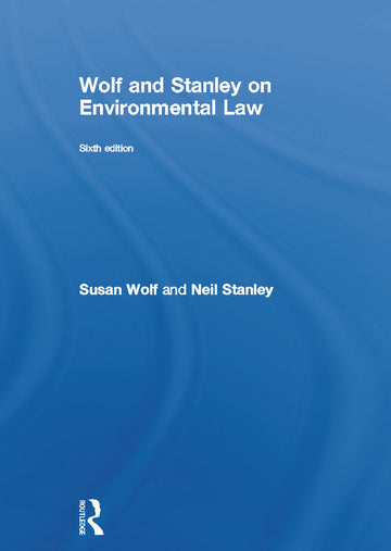 Wolf and Stanley on Environmental Law