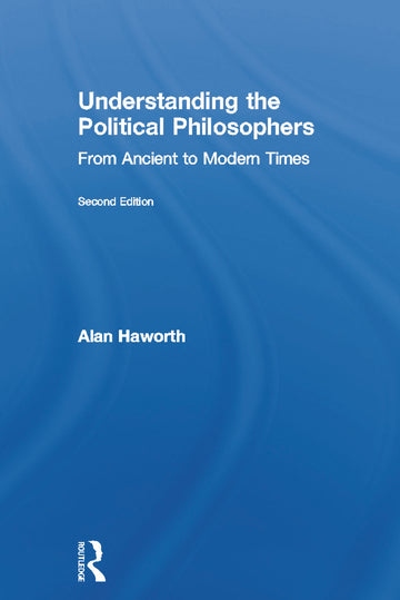 Understanding the Political Philosophers