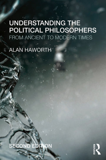 Understanding the Political Philosophers