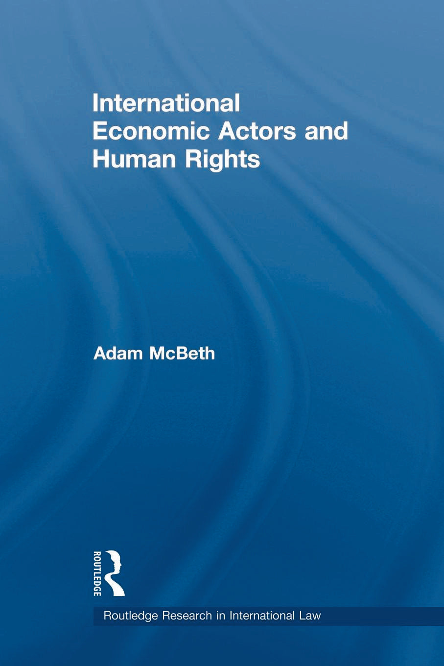 International Economic Actors and Human Rights