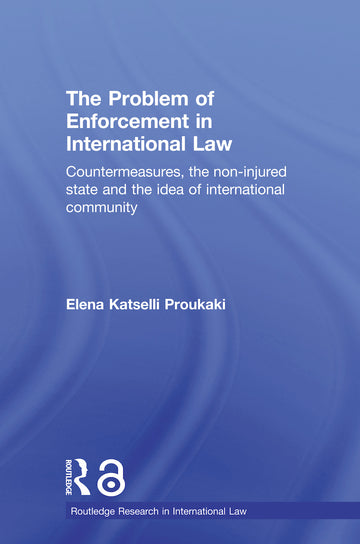Problem of Enforcement in International Law