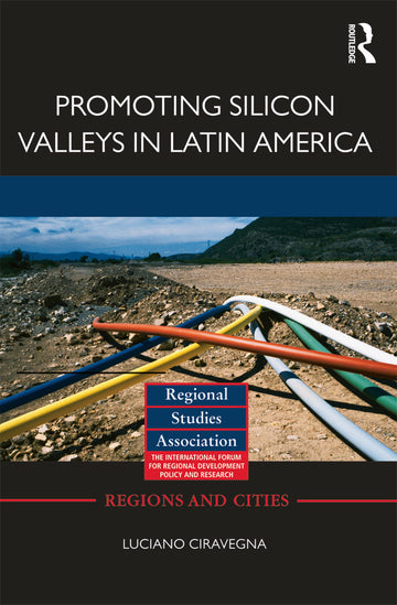 Promoting Silicon Valleys in Latin America