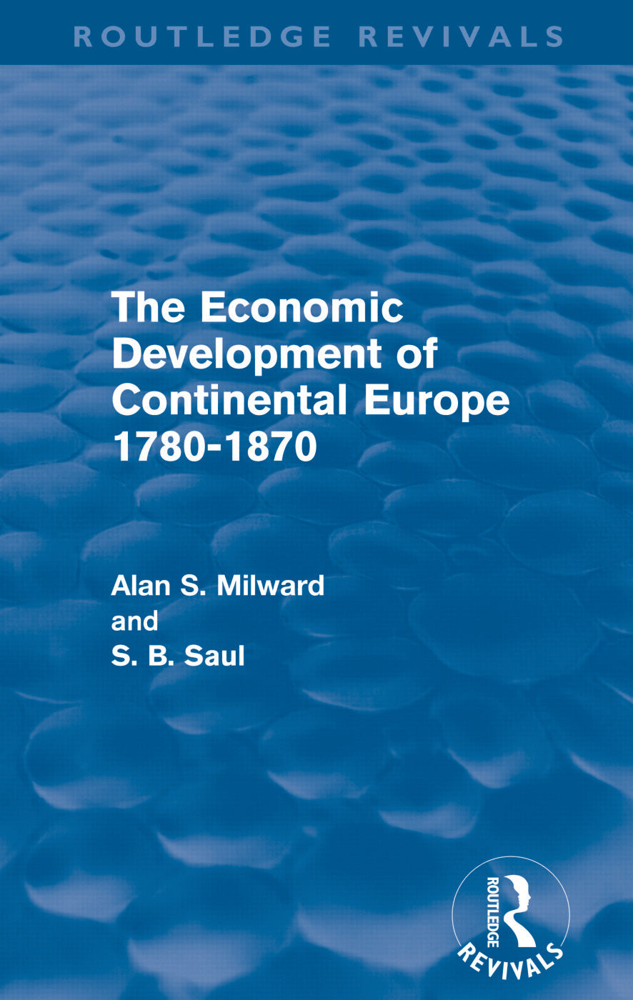 Economic Development of Continental Europe 1780-1870