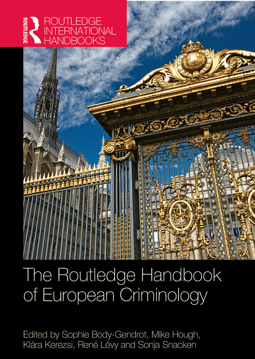 Routledge Handbook of European Criminology