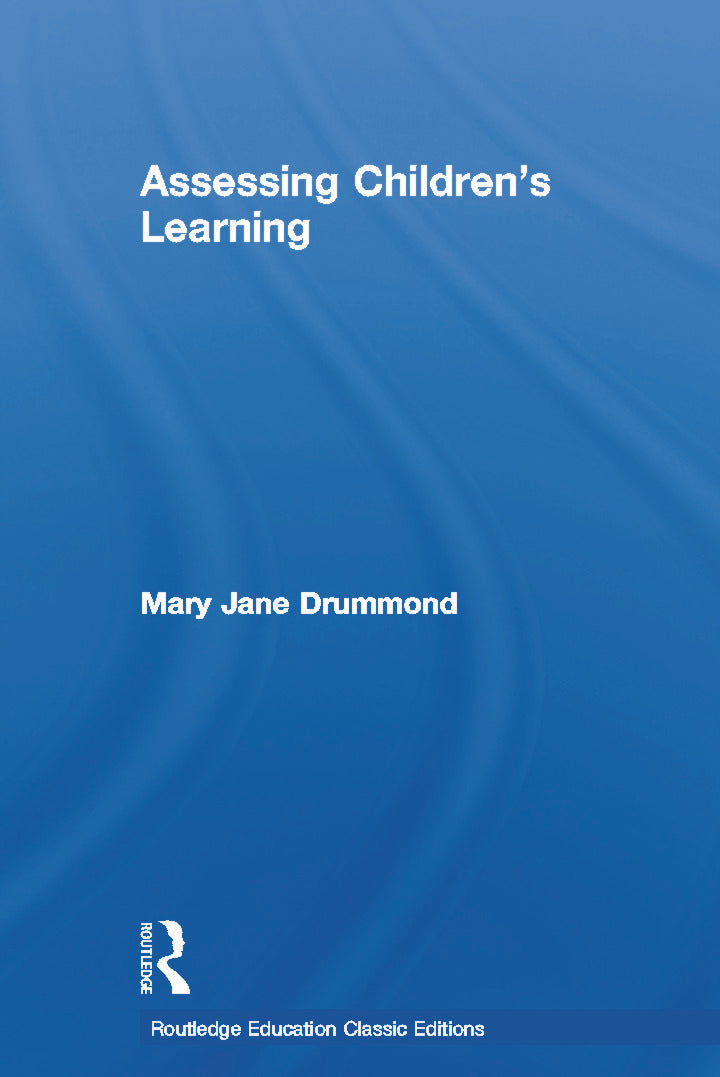 Assessing Children's Learning (Classic Edition)