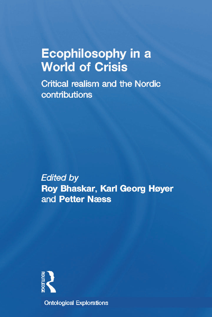 Ecophilosophy in a World of Crisis
