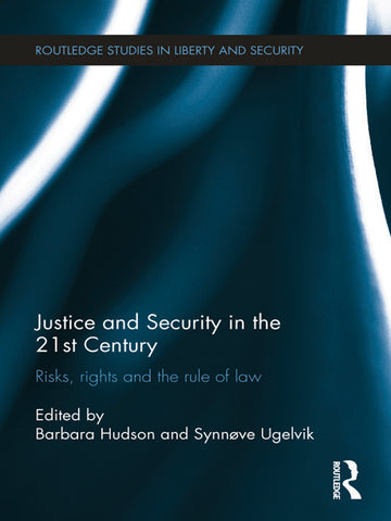 Justice and Security in  the 21st Century