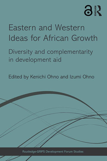 Eastern and Western Ideas for African Growth