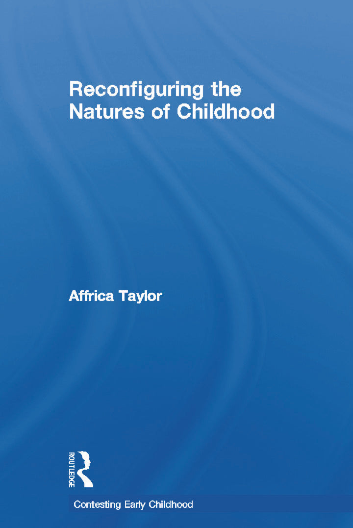 Reconfiguring the Natures of Childhood