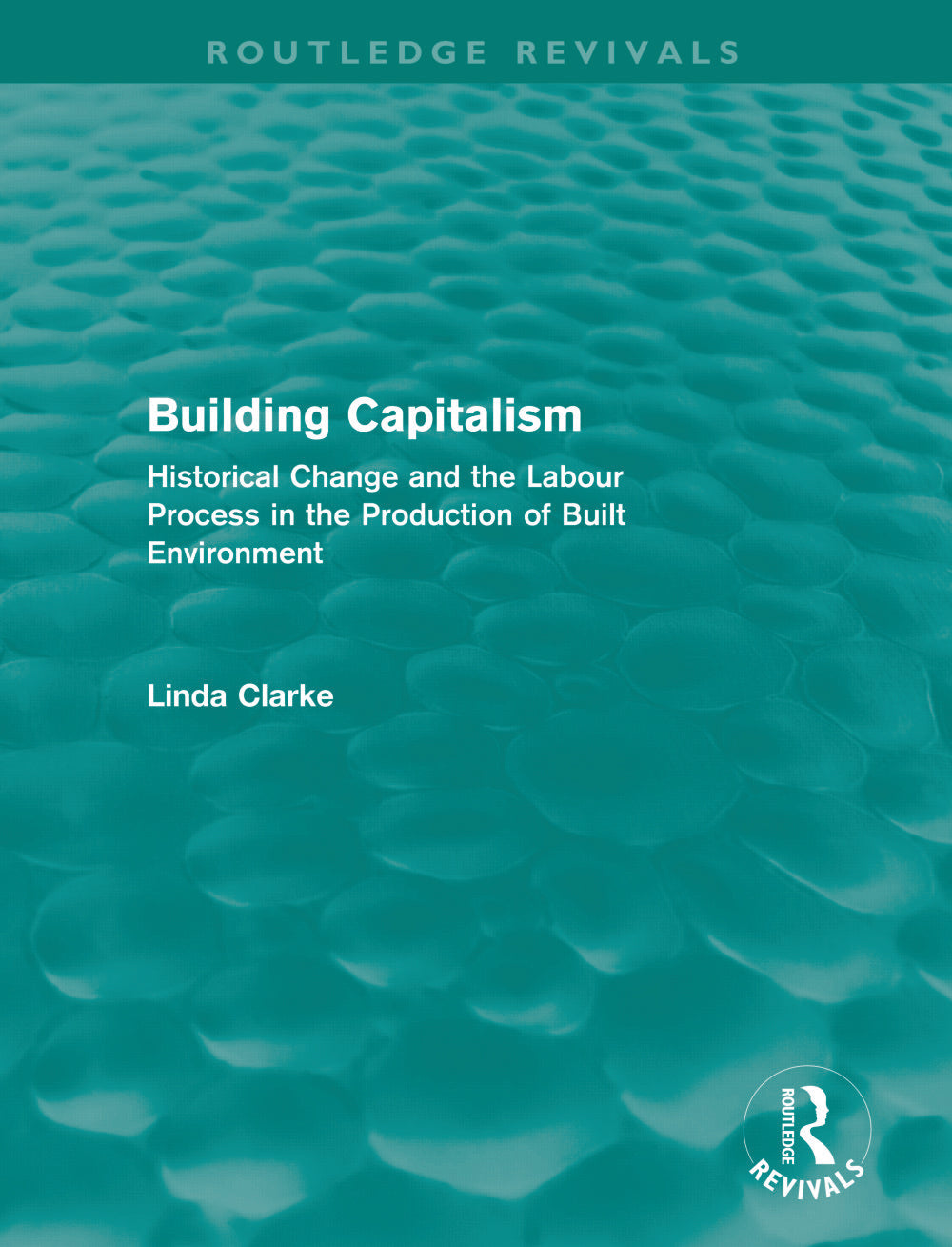 Building Capitalism (Routledge Revivals)