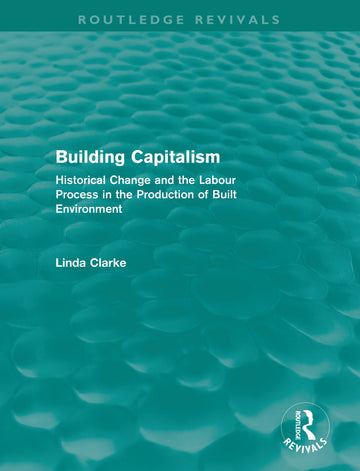 Building Capitalism (Routledge Revivals)