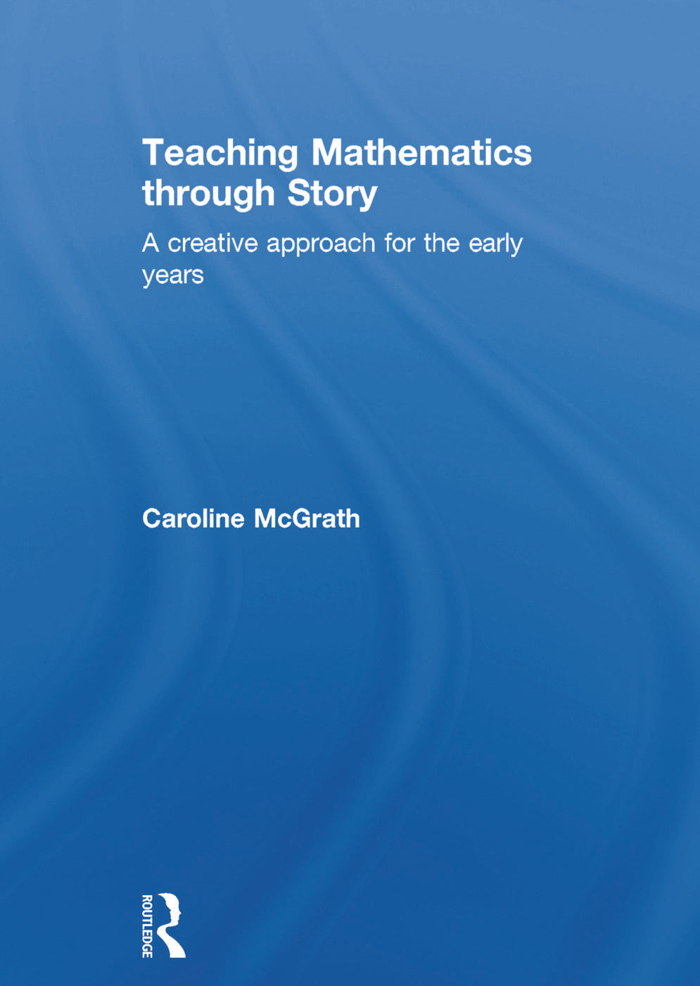 Teaching Mathematics through Story
