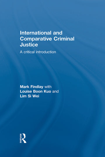 International and Comparative Criminal Justice