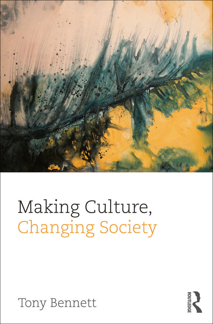 Making Culture, Changing Society