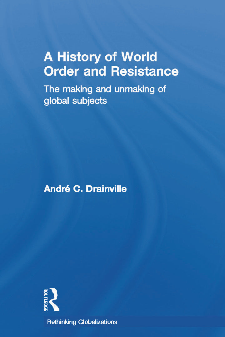 History of World Order and Resistance